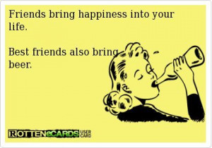 friends bring happiness into your life - best friends also ...