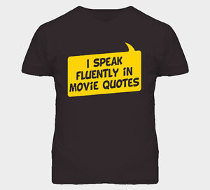 Speak-Fluently-In-Movie-Quotes-T-Shirt