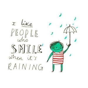rain, quotes, sayings, positive, cute, people, smile | Inspirational ...