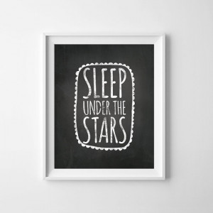 Chalkboard print Quote Sleep Under the Stars, Nursery chalkboard ...