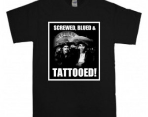 Screwed Blued and Tattooed Men' s Black T Shirt Sizes S, M, L, XL, 2XL ...