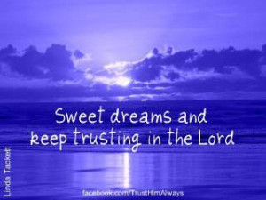 ... keep you all in his care, have a restful nite! Good Nite & God Bless