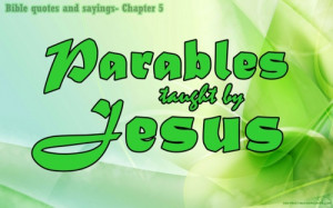 Chapter 5 - Parables taught by Jesus