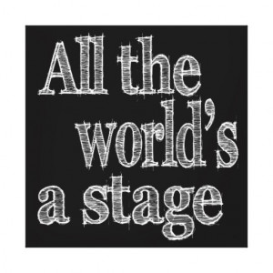All the World's a Stage Quote Gallery Wrap Canvas