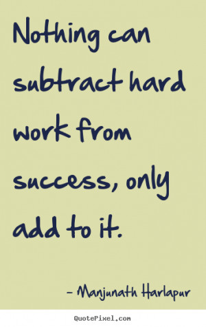 Quotes Hard Work And Success