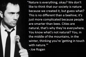 Joe Rogan on Nature –