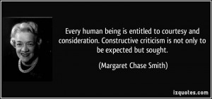 Every human being is entitled to courtesy and consideration ...