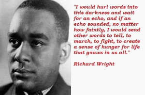Richard wright famous quotes 4
