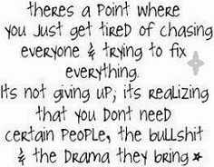 ... staying away from the only people who cause drama in my life :) More