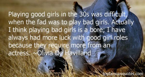 Favorite Olivia De Havilland Quotes