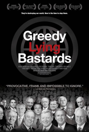 Greedy Lying Bastards (2013) Movie Poster