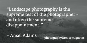 Landscape photography is the supreme test of the photographer - and ...