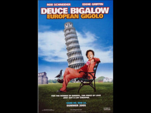 Deuce Bigalow: European Gigolo - PART 2 - Original MOVIE POSTER