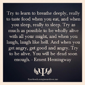 Well said, Mr. Hemingway.