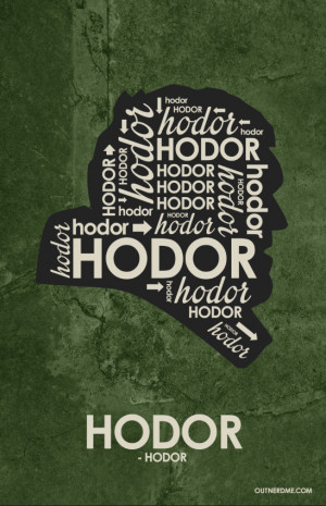 Game of Thrones Hodor Quote Poster