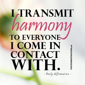 Daily Affirmations for women - I transmit harmony to everyone I come ...