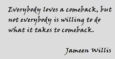 comeback quote more sports quotes comebacks quotes by jameenwilis