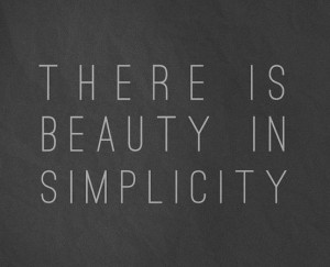BEAUTY IS SIMPLICITY