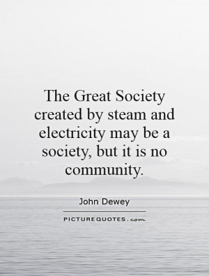 Community Quotes John Dewey Quotes
