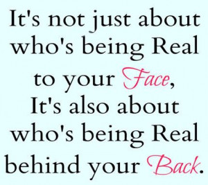 ... Back: Quote About Whos Being Real Behind Your Back ~ Daily Inspiration