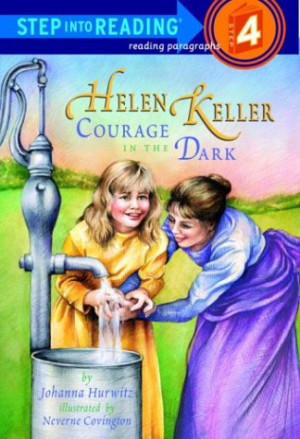 Start by marking “Helen Keller: Courage in the Dark (Step-Into ...