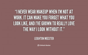 Quotes About Not Wearing Makeup