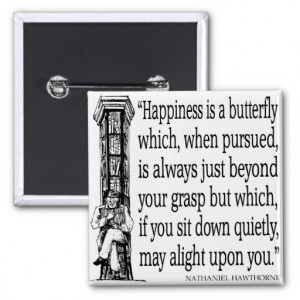 hawthorne quote happiness quotes sayings nathaniel hawthorne quote ...