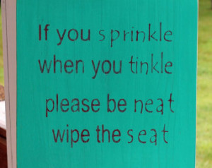 Wipe The Seat Funny...