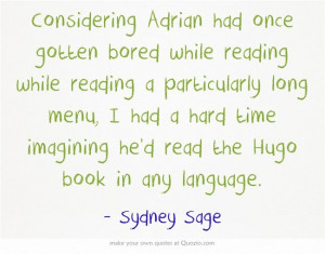 Bloodlines Quotes | Sydney Sage on Adrian reading Victor Hugo's 