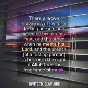 person: one when he breaks his fast, and the other when he meets his ...