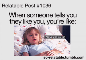 ... my life dating i can relate crush teen quotes relatable funny quotes