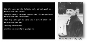 Remember what Martin Niemoller (1892-1984) had to say about the German ...