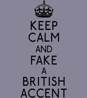 keep calm british accent (1)