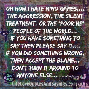 hate mind games..