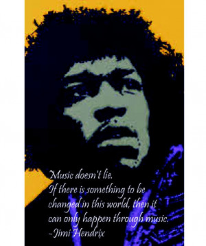 Jimi Hendrix Music Quote