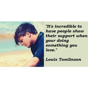 Louis Tomlinson quotations, sayings. Famous quotes of Louis Tomlinson ...