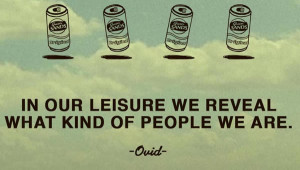 In-our-leisure-we-reveal-what-kind-of-people-we-are2