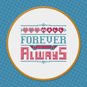 You Will Forever - Love Quote - Cross Stitch PDF Pattern Download