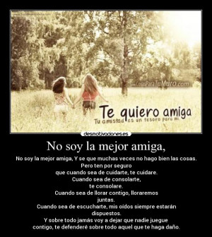 No soy la mejor amiga, | Desmotivaciones