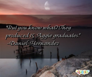 aggie quotes follow in order of popularity. Be sure to bookmark and ...