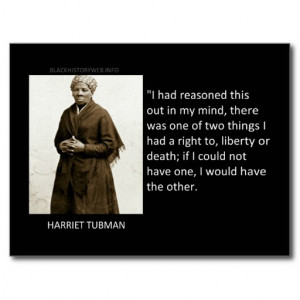 Harriet Tubman Quote Post Cards
