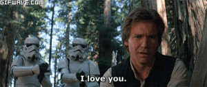 film cute space star wars quote i love you stars war harrison ford ...