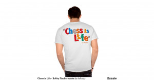 chess_is_life_bobby_fischer_quote_shirts ...