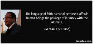 The language of faith is crucial because it affords human beings the ...