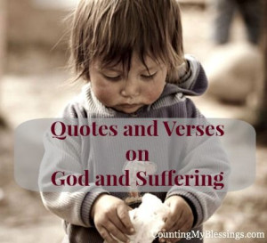 Quotes and Verses on God and Suffering