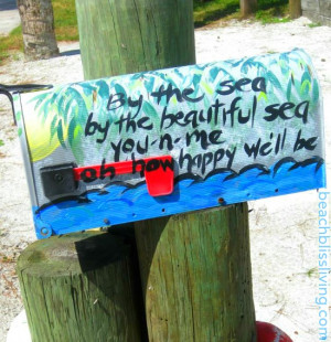 mailbox with a beach quote painted on it that I photographed in ...