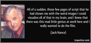 More Jack Nance Quotes
