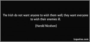 The Irish do not want anyone to wish them well; they want everyone to ...