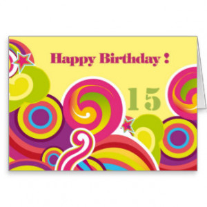 Happy 15th Birthday Customizable Cards