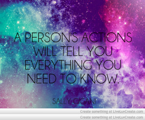 persons_actions_will_tell_you_everything_you_need_toknow-506074.jpg ...